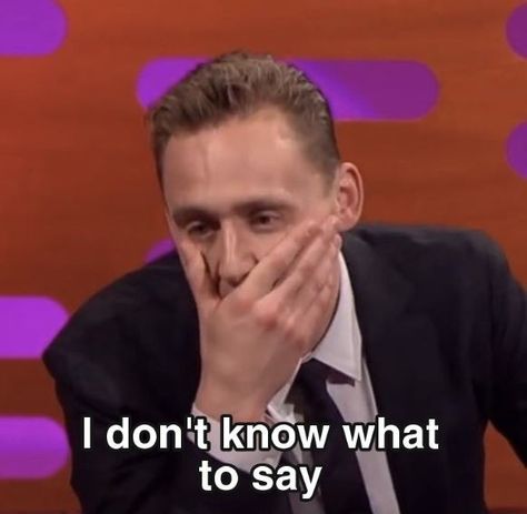 Tom Hiddleston Memes, Response Memes, Marvel Cast, Marvel Images, Marvel Avengers Funny, Snapchat Funny, Avengers Memes, Marvel Actors, What To Say