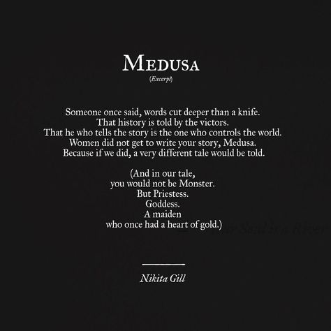 Medusa Quotes, Story Of Medusa, Greek Mythology Quotes, Mythology Poetry, Fierce Quotes, Small Poems, Women Poetry, National Poetry Month, Nikita Gill