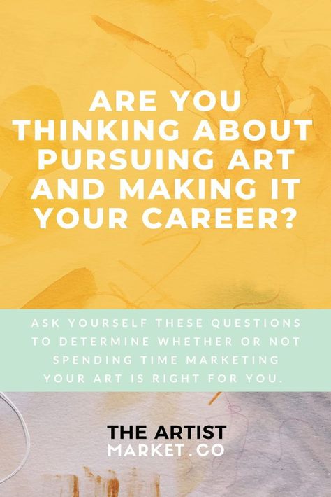 Are you trying to sell your art, but you're playing it safe because you're not entirely convinced people want to buy it or it will be worth the effort? This post has all of the questions you should ask yourself if you aren't sure you are ready to build an art business. How To Market Yourself As An Artist, Business Articles, Find Clients, Business Skills, Sell My Art, Marketing Resources, Passion Project, Art Business, Sales And Marketing