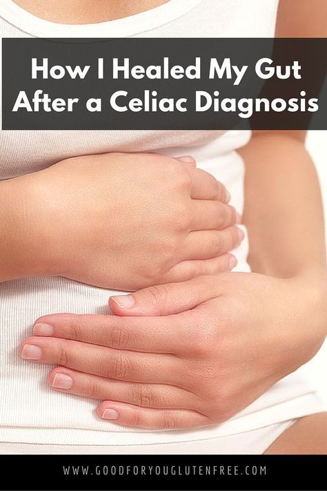 Read more about how I healed my gut after a Celiac diagnosis. It wasn't just about eating a gluten-free diet, but it involved so much more. Click to read more... #goodforyouglutenfree #guthealth #leakygut #probiotics #prebiotics #microbiomes Celiac Healing Diet, Celiac Eyes, Celiacs Disease, Celiac Diagnosis, Celiac Diet, Hidden Gluten, Gluten Free Info, I Healed, Celiac Recipes