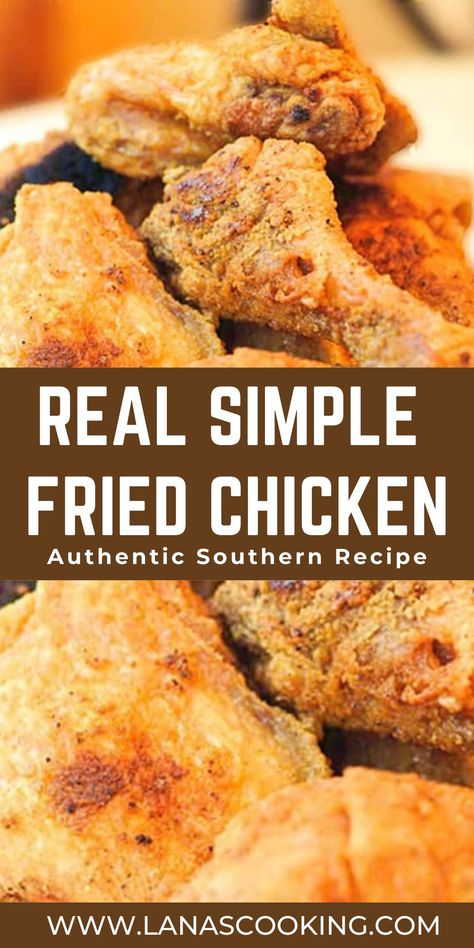 Real Simple Fried Chicken - My EASIEST and most AUTHENTIC Southern recipe for real Southern fried chicken. Quick and easy for a family friendly dinner or special occasion. Fried Chicken Recipe Without Buttermilk, Fried Chicken Southern, Simple Fried Chicken, Easy Fried Chicken Recipe, Best Southern Fried Chicken, Fried Chicken Thigh Recipes, Southern Fried Chicken Recipe, Farmhouse Cooking, Best Fried Chicken Recipe