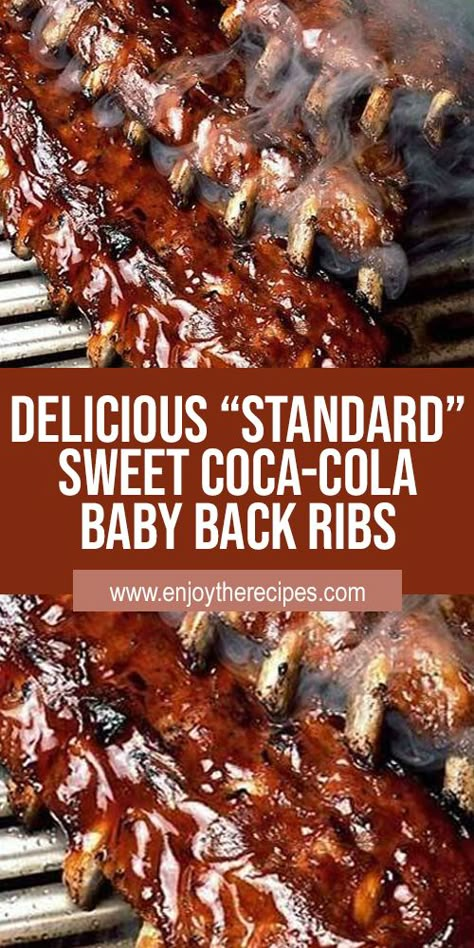 Delicious “Standard” Sweet Coca-Cola Baby Back Ribs - Enjoy The Recipes Cola Glazed Baby Back Ribs, Crawfish Potatoes, Cola Ribs, Coca Cola Ribs, Coca Cola Recipes, Baked Bbq Ribs, Cola Recipe, Bbq Meats, Grilling Recipes Pork