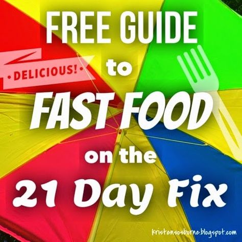 Get my FREE GUIDE to Fast Food on the 21 Day Fix. Chick-fil-a, McDonald's, Wendy's, Burger King, Arby's and MORE. 21 Day Fix Plan, 6 Month Baby Food, 21 Day Fix Diet, Flexitarian Diet, Nutritional Cleansing, Vegan Fast Food, Healthy Family Dinners, Nutrition Course, 21 Day Fix Meals