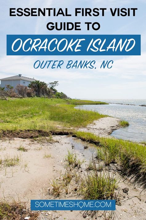 Essential first visit guide to Ocracoke Island in the Outer Banks. We share how to get there, what to do and where to stay in this barrier island off the east coast of North Carolina. Click through for all the details. #OBX #OuterBanks #NorthCarolina @VisitNC #Ocracoke Outer Banks North Carolina Vacation, Obx Nc, Visit North Carolina, North Carolina Coast, Carolina Coast, North Carolina Vacations, North Carolina Beaches, North Carolina Travel, East Coast Road Trip