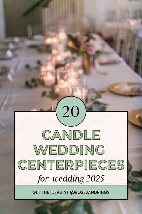 Discover the top candle wedding centerpieces for a romantic theme in 2025. From elegant votives to grand candelabras, these ideas will elevate your wedding decor. #WeddingInspiration #RomanticDecor #2025Trends Lanterns For Wedding Centerpieces, Wedding Reception Flowers Centerpieces, Romantic Simple Wedding, Wedding Centerpieces With Candles, Centerpieces With Candles, Wedding Table Centerpieces Elegant, Votive Centerpieces, Candles And Flowers, Greenery Wedding Centerpieces