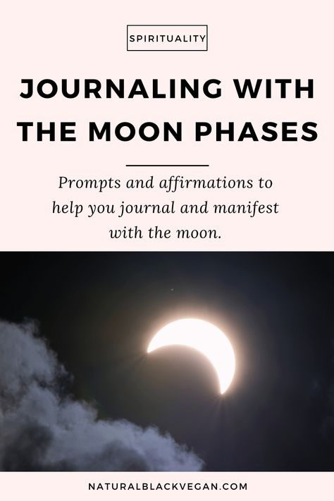 Journaling with the Moon Phases (Prompts and Affirmations) - Natural Black Vegan Moon Phases Meaning, Moon Activities, Alpha Waves, The Moon Phases, Moon Reading, New Moon Rituals, Moon Journal, Spiritual Journals, Full Moon Ritual