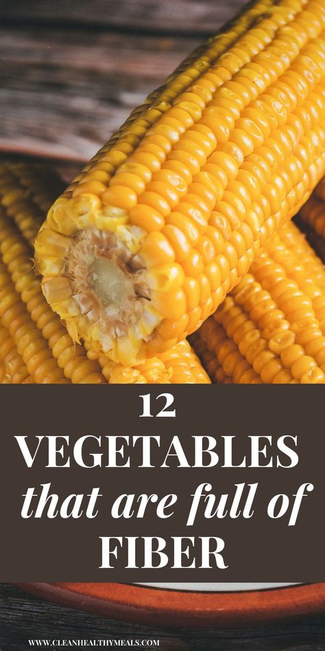 Improve your cholesterol levels and your gut health by adding these healthy high-fiber vegetables to your weekly menu! Veggies With Fiber, Vegetables With Fiber, High Fibre Side Dishes, High Fiber Veggies List, High Fiber Dinner Sides, High Fiber Fruits And Vegetables, List Of Fiber Rich Foods, High Fiber Sides, Easy High Fiber Dinner Recipes