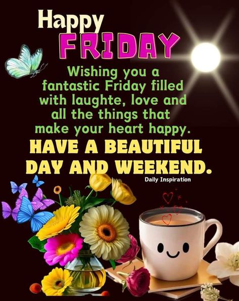 Friday Greetings Weekend, Good Morning Happy Blessed Friday, Friday Morning Blessing, Nights Quote, Friday Morning Greetings, Happy Friday Morning, Good Morning Friday Images, Good Morning Prayer Quotes, Friday Inspirational Quotes