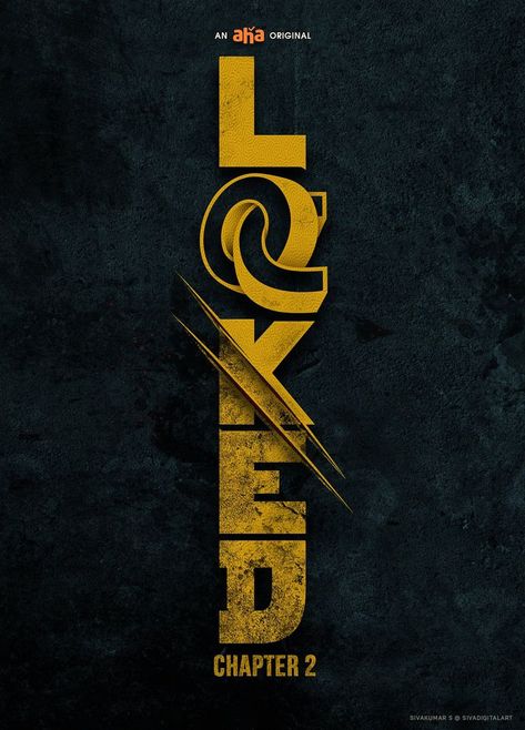 Title design for #Locked Chapter 2. It's time to unleash the monster for the second time! Locked Chapter 2 is coming your way. Actor SatyaDev | Pradeep Devakumar | AhavideoIN #typography #telugu #webseries #ahavideoin #art #sivadigitalart Inspiration Typographie, Logo Service, Wood Wall Art Diy, Creative Advertising Design, Movie Posters Design, Typography Poster Design, Poster Design Inspiration, Cover Art Design, Title Design