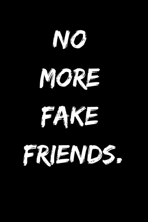 After reading this, you will get rid of fake friends ❤️🔥 No More Friends, No More Fake Friends, Anime Letter, Money Mood, Rich Vibes, Hoodie Art, October Quotes, Hate Love, Billionaire Mindset