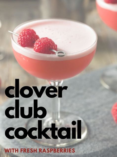 Clover club cocktail with fresh raspberries.If you love gin cocktails then check out this amazing drink that is one of my favorite summer cocktails with gin. This Clover club cocktail with muddled raspberries is so delicious and easy to make The Clover Club Cocktail, Clover Club Cocktail Recipe, Raspberry Sour Cocktail, Galentines Drinks, Clover Cocktail, 2023 Cocktails, Cocktails With Gin, Dirty Drinks, Pink Gin Cocktails