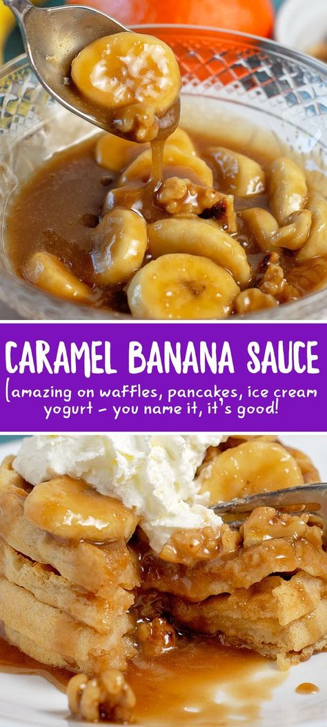 Banana Sauce Recipe, Caramel Pancakes, Banana Sauce, Pancakes Yogurt, Puding Pisang, Recipe Pancakes, Banana Syrup, Caramel Waffles, Banana Waffles