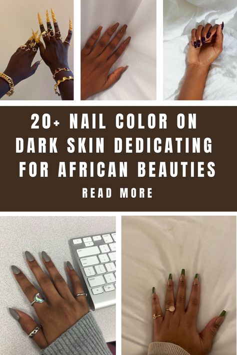 20+ Nail Color On Dark Skin Dedicating For African Beauties Professional Nail Color, Brown Nail Polish On Dark Skin, Nails Acrylic For Dark Skin, African American Nail Designs, Nails 2024 Black Women, Holiday Nails Black Women, Nail Inspo For Brown Skin, Gel Manicure Ideas For Short Nails Natural, Nails For Black Women Dark Skin