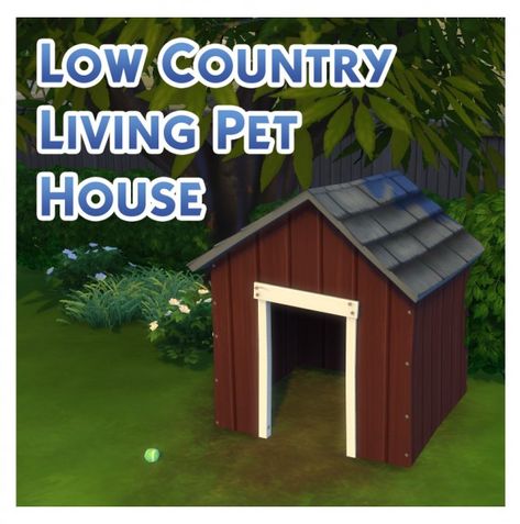 Pets, Objects: Low Country Living Pet House Conversion by Menaceman44 from Mod The Sims • Sims 4 Downloads Beds Cc Sims 4, Sims 4 Cc House, Sims Pets, Sims 4 Stories, Sims 4 Mm Cc, Sims Building, Sims 4 Mm, Sims 4 Update, Pet House