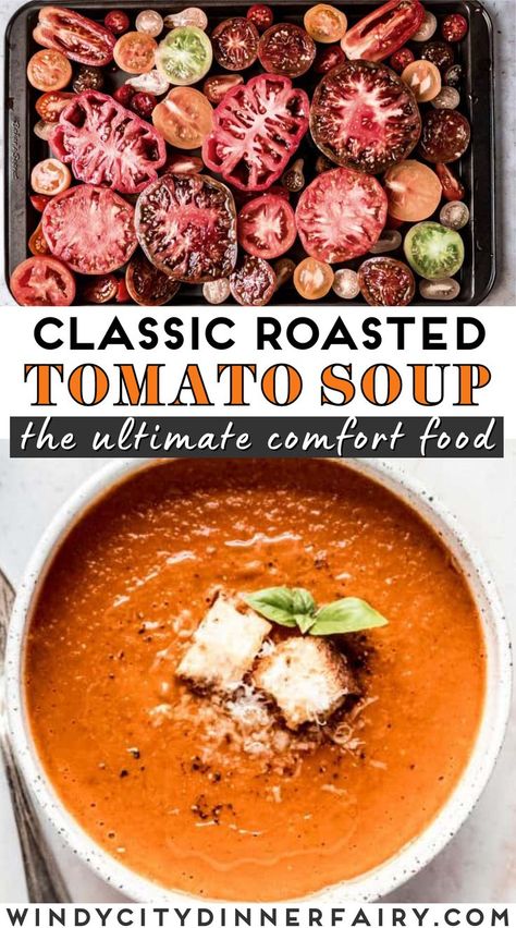 Savvy Bites, Fire Roasted Tomato Soup, Soup Recipes Uk, Roasted Tomato Soup Recipe, Roasted Heirloom Tomatoes, Roast Tomato Soup Recipe, Easy Tomato Soup Recipe, Vegan Tomato Soup, Tomato Soup Easy