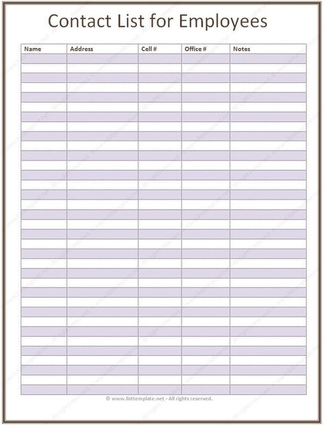 Employee List Template Word  The Miracle Of Employee List Template Word employee list template word  Employee contact list template in a basic format | Office ... Hiring new advisers is one of the best difficult tasks adverse HR professionals and recruiting. Competition for the best accomplished applicants is fi... form Contact List Template, Work Printables, Office Printables, Work Templates, Car Template, Emergency Contact List, Office Templates, Work Anywhere, Password Tracker