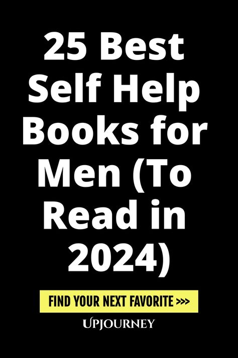 Discover the top 25 self-help books tailored for men to read in 2024. These empowering books cover a range of topics to help you boost personal growth and well-being. Whether you're seeking motivation, guidance, or inspiration, this list has something for every man looking to improve himself. Enhance your mindset and achieve your goals with the wisdom found in these highly recommended reads. Books For Personal Growth, Books Every Man Should Read, Self Help Books For Men, Books Men Should Read, Self Improvement Men, Books To Read For Men, Books For Men To Read, Mindset Book, Books For Men