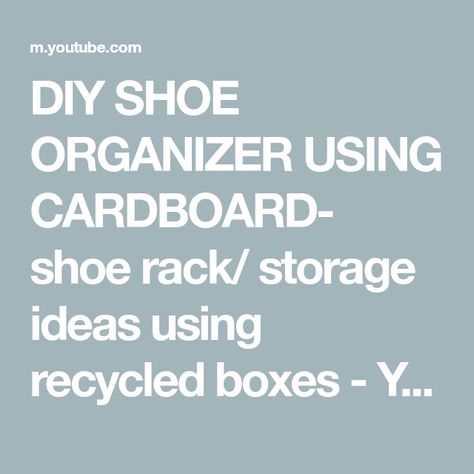 Shoe Rack Storage Ideas, Diy Shoe Organizer, Rack Storage Ideas, Diy Shoe Box, Shoe Rack Space Saver, Shoe Box Diy, Shoe Organization Diy, Shoe Box Storage, Shoe Rack Storage