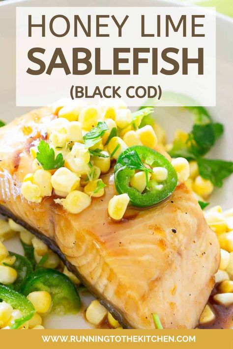 This honey lime sablefish, also known as black cod, is topped with a spicy jalapeño and fresh corn salsa for a healthy but incredibly flavorful and easy meal. Sablefish Recipes Baked, Sablefish Recipes, Black Cod Recipe, Christmas Main Course Recipes, Fresh Corn Salsa, Shrimp Pasta Dishes, Seafood Dinners, Black Cod, Shellfish Recipes