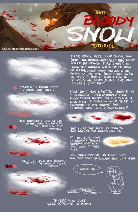 How To Draw Blood Splatters, How To Draw Blood, Blood Splatter Reference Drawing, Snow Tutorial, Blood Reference, Blood Drawing, Drawing Blood, Art Advice, Blood Art