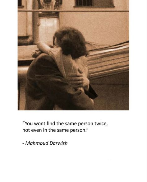 Mahmoud Darwish, Literary Love Quotes, Poetic Quote, Words That Describe Feelings, Soothing Quotes, Meant To Be Quotes, Really Deep Quotes, Literature Quotes, Insightful Quotes