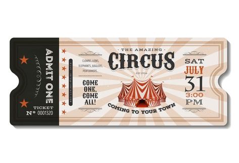 Vintage Circus Ticket Ticket Illustration, Circus Ticket, Circus Tickets, Text Elements, Fair Tickets, Admit One Ticket, Voucher Design, Vintage Ticket, Ticket Design