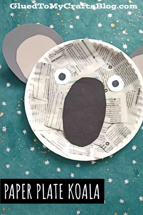 Recycled Newspaper Koala - Paper Plate Kid Craft Idea Koala Kids Craft, Koala Craft, Zoo Preschool, Jungle Crafts, Zoo Crafts, Australia Crafts, Zoo Animal Crafts, Recycled Newspaper, K Crafts