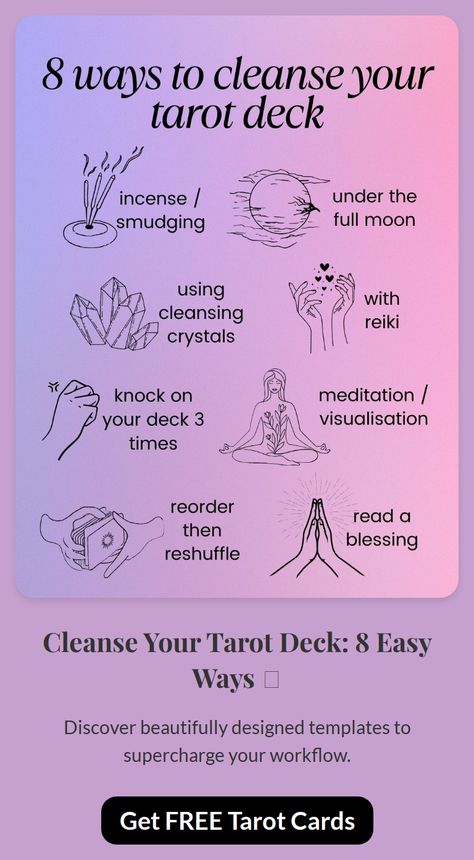 Cleanse your tarot deck with 8 easy methods.  Learn how to purify and energize your cards for accurate readings. Bonding With Your Tarot Deck, Make Your Own Tarot Deck, Spiritual Intuition, Remove Negative Energy, Tarot Guide, Removing Negative Energy, Your Cards, Tarot Deck, Spiritual Practices