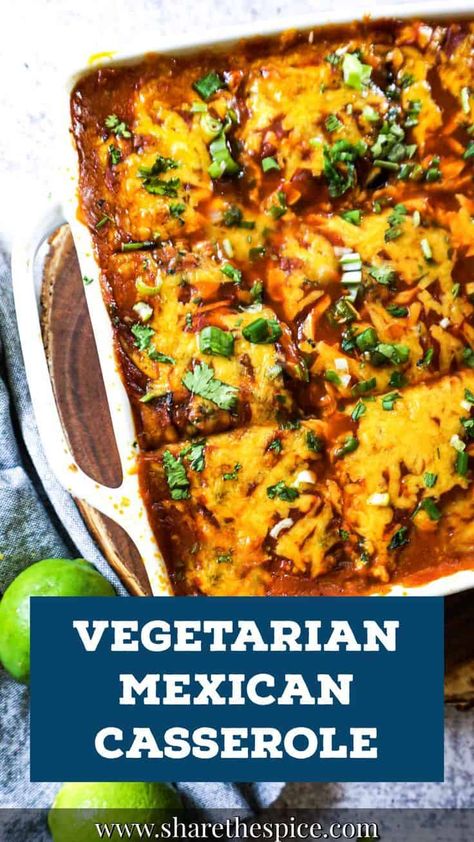 Vegetarian Mexican Casserole, Veggie Enchilada Casserole, Refried Beans And Cheese, Vegetarian Enchilada, Vegetarian Enchilada Casserole, Vegetable Enchiladas, Veggie Enchiladas, Vegetarian Burrito, Vegetarian Mexican Recipes