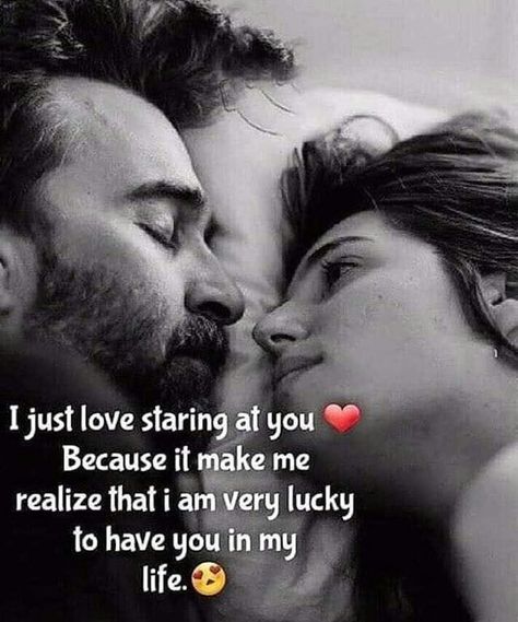 Romantic Quotes For Her, Love Quotes For Him Romantic, Soulmate Love Quotes, Sweet Love Quotes, Love Husband Quotes, Love Picture Quotes, Love Quotes With Images, Staring At You, Lucky To Have You