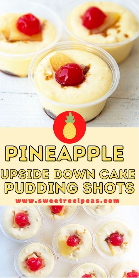 Margarita Pudding Shots, Pineapple Upside Down Pudding Shots, Wedding Cake Pudding Shots, Pineapple Upside Down Cake Jello Shots, Pineapple Upside Down Shots Recipes, Cheesecake Pudding Shots Alcoholic, Pudding Shots With Vanilla Pudding, Pudding Shots Alcoholic Halloween, Fall Pudding Shots