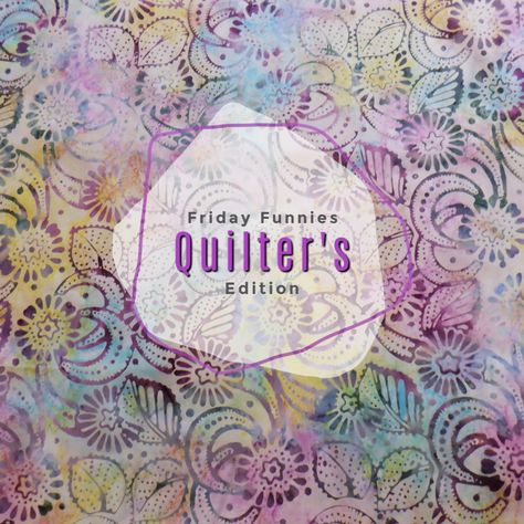 Let's Have a Laugh - quilting jokes and sewing humor. Quilting Jokes Sewing Humor, Quilting Quotes Funny, Quilt Jokes, Quilting Humor, Funny Numbers, Sewing Humor, Quilting Quotes, Craft Images, I Am Trying