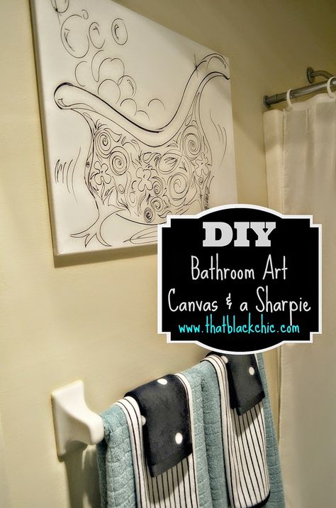 DIY: A blank canvas and a black sharpie, it's a match made in heaven! | That Black Chic Canvas Paint Party, Bathroom Painting, Bathroom Canvas Art, Neutral Bathroom Decor, Bathroom Canvas, Diy Interior Design, Chic Bathroom, Shabby Chic Bathroom, Canvas Paint