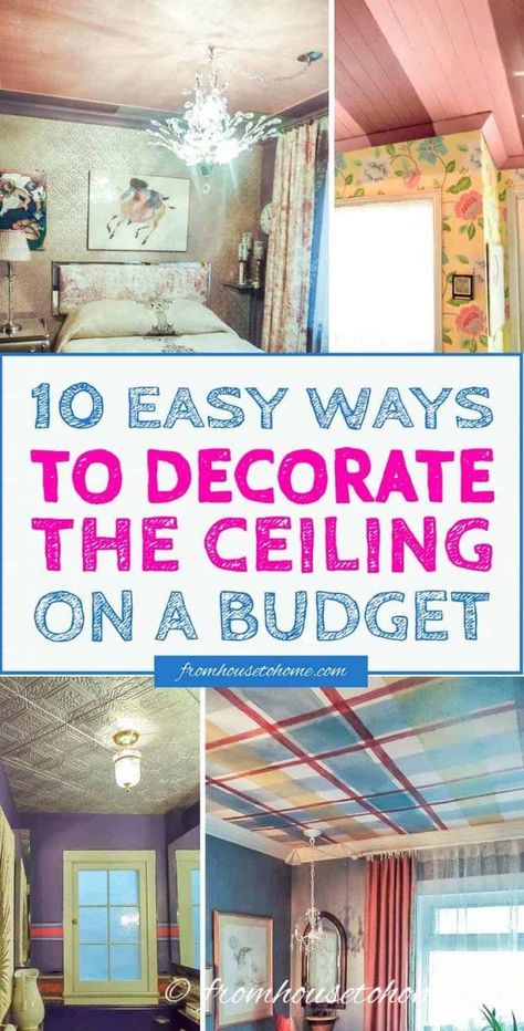 These tips for decorating the ceiling on a budget are the BEST! I didn't know what to do with the boring white ceiling in my living room and now I have a ton of DIY ideas! Great way to update your room decor. #fromhousetohome #ceilings #decoratingtips #diydecorating #paint #diyhomedecor Ceiling On A Budget, Ceiling Decor Ideas, Beautiful Ceiling Designs, Ceiling Paint, Faux Tin Ceiling, Faux Tin Ceiling Tiles, Interior Decorating Tips, Diy Ceiling, Trendy Home Decor