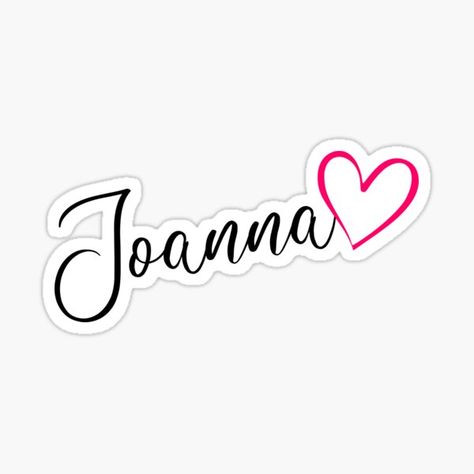 Joanna Tattoo Name, Joanna Wallpaper, Joanna Name, Pink Heart Sticker, Pretty Flowers Photography, Name Calligraphy, Meaningful Baby Names, Cute Writing, Names Baby