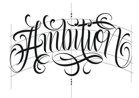 Lettering Ambition Tattoo Design, Flash Tattoo Lettering, Ambition Tattoo, Font Tattoos, Tattoo Lettering Alphabet, Tattoo Fonts Alphabet, Tattoo Lettering Design, Lettering Styles Alphabet, Chicano Lettering