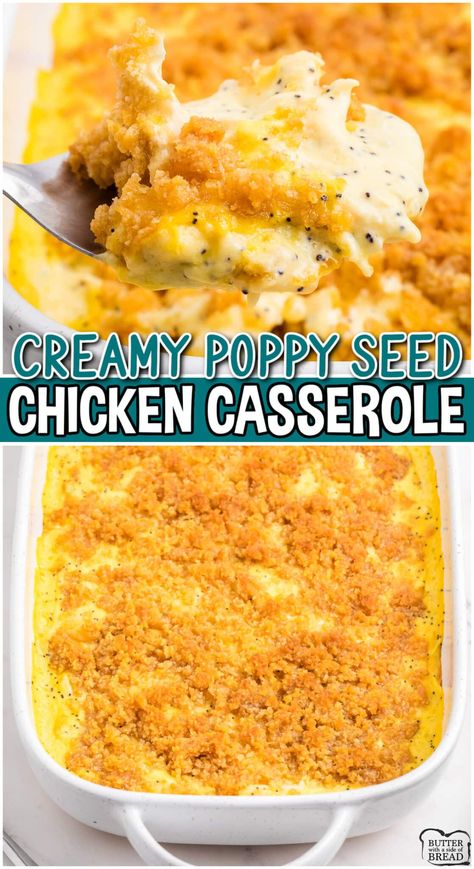 POPPY SEED CHICKEN CASSEROLE - Butter with a Side of Bread Easy Poppyseed Chicken Casserole, Easy Poppy Seed Chicken Casserole, Sides For Chicken Casserole, Poppyseed Chicken Casserole, Cracker Chicken Casserole, Cozy Casseroles, Ritz Cracker Chicken Casserole, Poppyseed Chicken, Chicken Leftovers