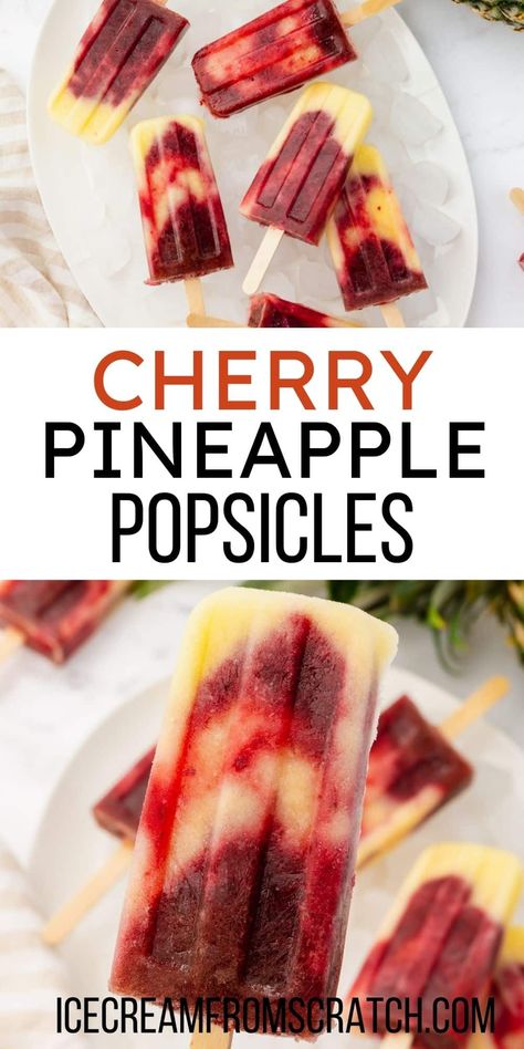 Cherry Pineapple Popsicles - Ice Cream From Scratch Real Fruit Popsicles Recipes, Frozen Fruit Popsicles, Real Fruit Popsicles, Popcicles Recipes, Fruit Bars Recipe, Ice Cream From Scratch, Pineapple Popsicles, Fruit Popsicle Recipes, Homemade Fruit Popsicles