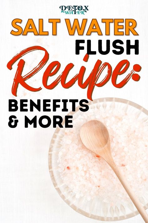 Put salt in a bowl Salt Water Flush Recipe, Salt Flush, Salt Water Cleanse, Colon Flush, Salt Water Flush, Salt Cleanse, Jj Smith, Natural Cleanse, Colon Cleanse Recipe