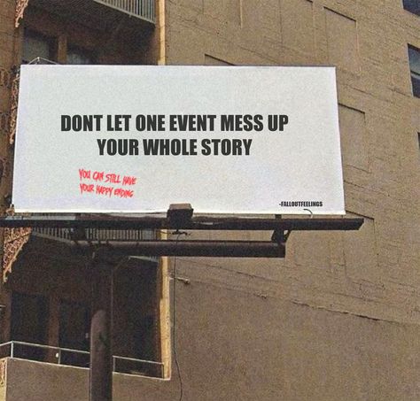 Quotes On Billboards, Billboard Aesthetic Quotes, Billboard Ideas, Life Questions, Health Life, Aesthetic Quotes, Self Acceptance, Mess Up, Self Love Quotes