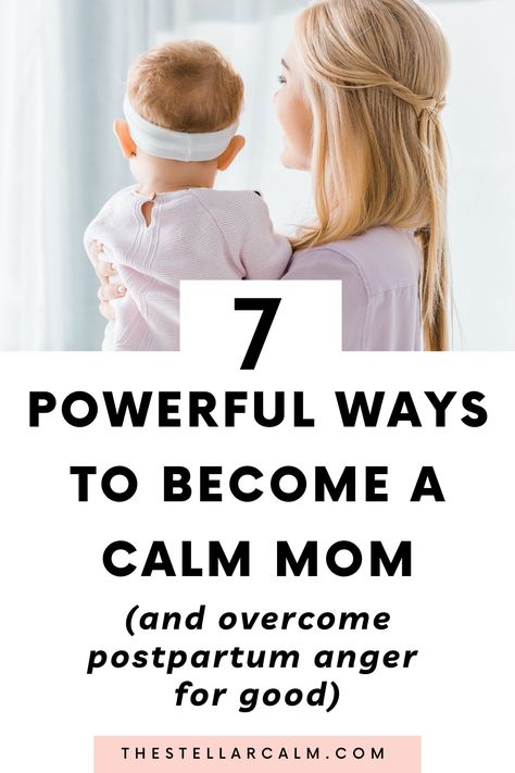 calm and happy mom with baby How To Deal With Mom Rage, Postpartum Anger, How To Reduce Anger, Postpartum Rage, Handling Anger, Mom Rage, Stop Yelling At Your Kids, How To Control Emotions, Stop Yelling