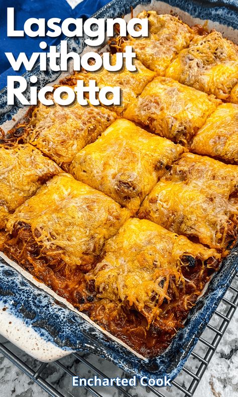 Ragù Lasagna without Ricotta Cheese | Encharted Cook Lasagna Without Ricotta, Lasagna Without Ricotta Cheese, Recipes With Lasagna Noodles, Pizza Lasagna, Oven Ready Lasagna, Best Lasagna Recipe, Beef Lasagna, Meat Lasagna, Lasagna Noodles