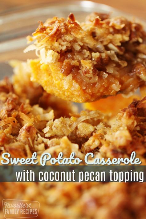 Sweet Potato Casserole with Coconut Pecan Topping is creamy, crunchy, toasty and so divine! You'll never top your sweet potatoes with marshmallows again. #sweetpotatoes #sweetpotatocasserole #sweetpotatosidedish #sidedish #Thanksgiving #Thanksgivingside #Thanksgivingsidedish #Thanksgivingdinner #dinner #familydinner #potatoes #potatosidedish #favoritefamilyrecipes #recipe #Thanksgivingrecipes #Coconut #pecans #crumbletopping via @favfamilyrecipz Thanksgiving Yams, Sweet Potato Casserole Healthy, Sweet Potatoes With Marshmallows, Sweet Potato Side Dish, Sweet Potato Casserole Easy, Healthy Christmas Recipes, Sweet Potato Recipes Casserole, Stuffed Sweet Potato Healthy, Coconut Pecan