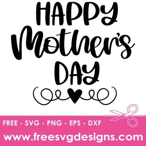 Free SVG Files | freesvgdesigns.com | SVG Files for Cricut & Silhouette Free Mama Svg Files For Cricut, Mothers Day Svg Free, Mum Svg Free, Mom Life Svg Free Files For Cricut, Best Mom Ever Svg, Mothers Day Balloons, Mother's Day Craft, Happy Birthday Lettering, Unique Gifts For Mom