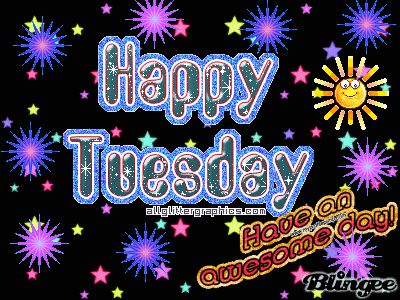 Tuesday Gif, Happy Tuesday Pictures, Happy Tuesday Images, Good Morning Tuesday Images, Tuesday Pictures, Tuesday Quotes Good Morning, Tuesday Images, Tuesday Greetings, Tuesday Inspiration