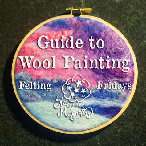 2d Needle Felting, Felting Tips, Wet Felting Tutorial, Painting Guide, Wool Painting, Needle Felting Tutorial, Wall Art Tutorial, Diy Wool, Needle Felting Diy