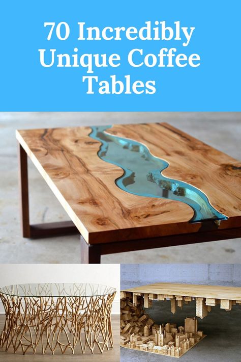 70 Incredibly Unique Coffee Tables You Can Buy!  Discover heaps of unique coffee tables. We have compiled an epic list of cool and creative coffee tables for a unique living room. Check it out Today! Unique Coffee Table Design Modern, Unusual Coffee Tables Unique, Modern Unique Furniture, Cool Coffee Table Ideas, Creative Coffee Tables, Artistic Coffee Table, Unique End Tables Living Room, Interesting Coffee Tables, Weird Coffee Tables