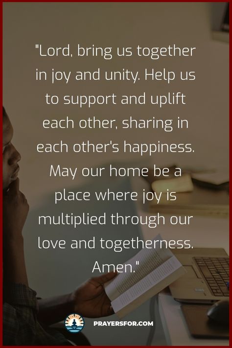 Unity in Joy Prayer Prayers For Home, Home Bible Verses, Prayer For Family Unity, Unity Prayer, Psalm 133, Couples Prayer, Family Unity, Psalm 16:11, Powerful Prayers