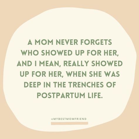 Quotes About New Moms, Mom Things Aesthetic, Moms Need Support Quotes, Support Moms Quotes, Take Pictures Of Mom Quotes, Postpartum Friends Quotes, Mum Friends Quotes, Motherhood Support Quotes, New Mom Support Quotes