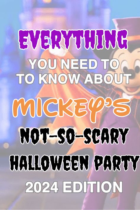 Everything You Need To Know About Mickey's Not-So-Scary Halloween Party - 2024 Disney World Halloween Party, Mickeys Not So Scary Halloween Party, Disney Halloween Party, Halloween Party Tickets, Party Agenda, Disney Halloween Parties, Bruno Madrigal, Disney World Halloween, Mickey Halloween Party